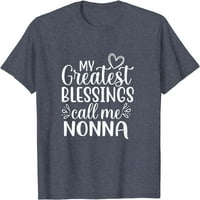 Moj Najveći Blagoslov Me Zovu Nonna Italija Italijanski Baka T-Shirt