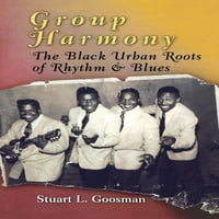 Grupna harmonija: Crni urbani korijeni ritma i bluesa