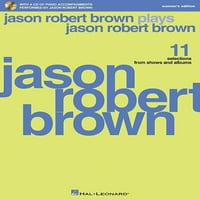 Jason Robert Brown igra Jason Robert Brown: sa CD-om snimljenih klavirskih pratnji koje izvodi Jason Robert Brown Wemens Edition, Rezervirajte CD
